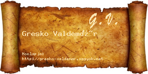 Gresko Valdemár névjegykártya